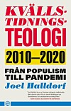 'Kvällstidningsteologi' av Joel Halldorf.