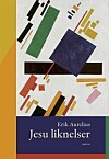 'Jesu liknelser' av Erik Aurelius.