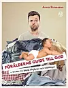 'Förälderns guide till Gud' av Anna Runesson