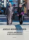 'Andlig boning åt Gud' av Anders Arborelius och Karin Johannesson