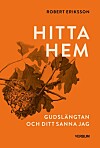 'Hitta hem' av Robert Eriksson.