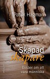 'Skapad skapare' av Patrik Hagman