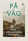 'På väg' av Niclas Ljung.