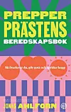 'Prepperprästens beredskapsbok' av Jonas Ahlforn.