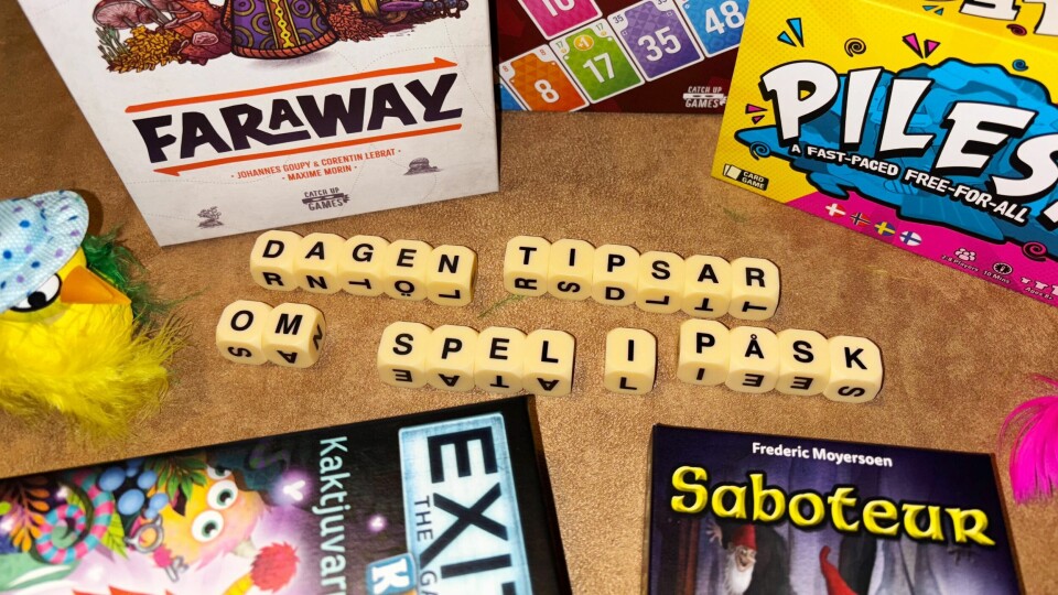 Dagen testar brädspel i påsk. 'Dagen tipsar om spel i påsk' skrivet med bokstavstärningar. Omslag till spelen Faraway, Mind up!, Piles!, Kaktjuvarna i Monsterköping och Saboteur. Påskkyckling.