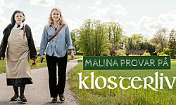 Malina provar på klosterliv: ”Nu har jag aldrig bråttom längre”