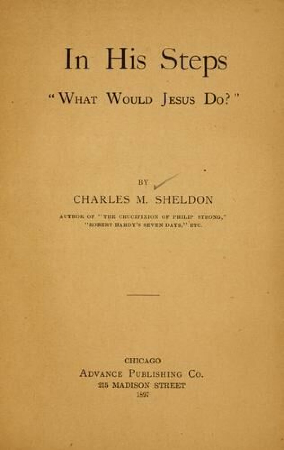 Boken In His Steps av Charles Sheldon publicerades 1896. 100 år senare gav den upphov till de populära WWJD-armbanden.