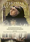Thomas av Aquino: en introduktion till hans teologi och filosofi.