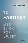 '12 mystiker' av Olle Liljefors.